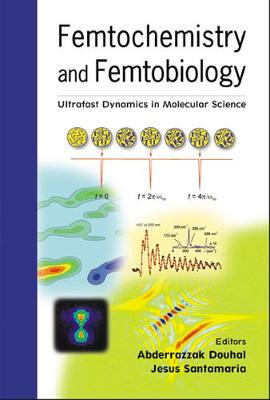 【预订】Femtochemistry and Femtobiology