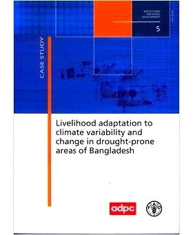 预订 Livelihood Adaptation to Climate Variability and Change in Drought-Prone Areas of Bangladesh 孟加拉国易干旱地区对气