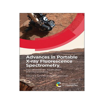 [预订]Advances in Portable X-Ray Fluorescence Spectrometry 9781788014229
