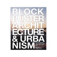 [預(yù)訂]Blockbuster Architecture & Urbanism: How the imaginings of cinema and other media reshape urban real 9781320400480