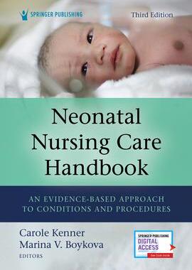 [预订]Neonatal Nursing Care Handbook, Third Edition: An Evidence-Based Approach to Conditions and Procedur 9780826135483