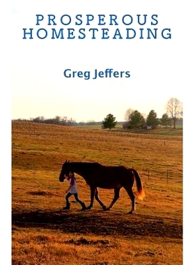 预订 Prosperous Homesteading: 9781543168662