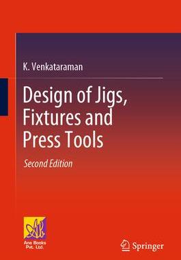 [预订]Design of Jigs, Fixtures and Press Tools 9783030765323