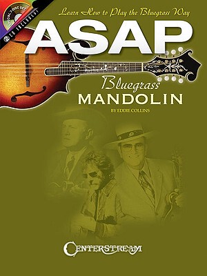 【预订】ASAP Bluegrass Mandolin: Learn How to Play the Bluegrass Way [With 2 CDs]