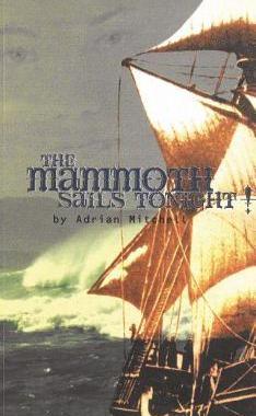 [预订]The Mammoth Sails Tonight! 9781840021349