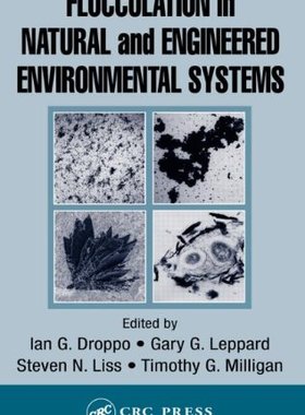 【预订】Flocculation in Natural and Engineered Environmental Systems