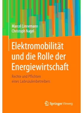 预订 Linnemann/Nagel, Elektromobilität und die Rolle der Energiewirtschaft Linnemann/Nagel，电动汽车和能源工业的作用: 9