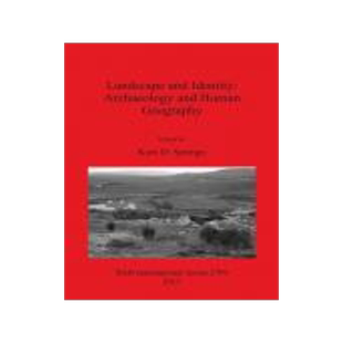 [预订]Landscape and Identity: Archaeology and Human Geography 9781407313603