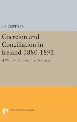 【预订】Coercion and Conciliation in Ireland 1880-1892