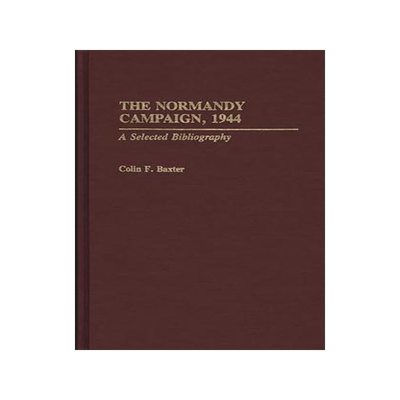 [预订]Normandy Campaign, 1944, The 9780313283017