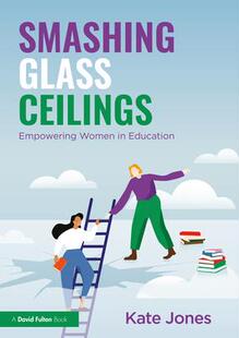 Empowering Education 9781032461960 Ceilings Glass Smashing 预订 Women