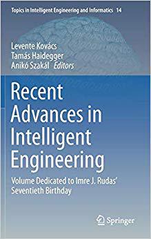 【预售】Recent Advances in Intelligent Engineering: Volume Dedicated to Imre J. Rudas’ Seventieth Birthday