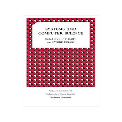 [预订]Systems and Computer Science: Proceedings of a Conference held at the University of Western Ontario  9781487591458