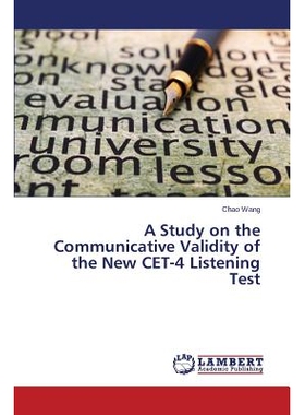 预订 A Study on the Communicative Validity of the New CET-4 Listening Test: 9783659665394