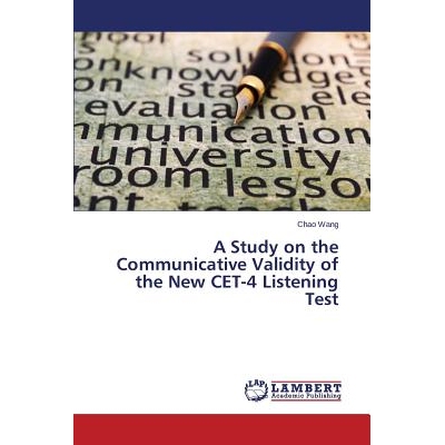 预订 A Study on the Communicative Validity of the New CET-4 Listening Test: 9783659665394