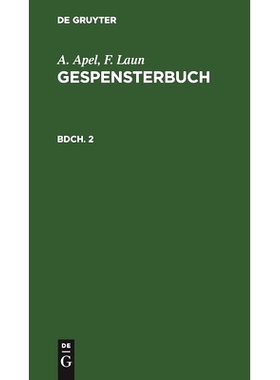预订 Gespensterbuch (Apel/Laun) Bdch.2: 9783111083902
