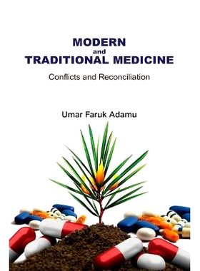 预订 Modern and Traditional Medicine. Conflicts and Reconciliation: 9789788431138