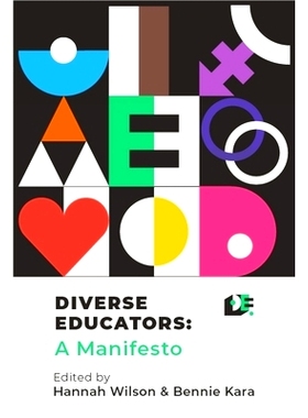 预订 Diverse Educators: A Manifesto 多样化的教育工作者: 9781915054982