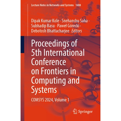 预订 Proceedings of 5th International Conference on Frontiers in Computing and Systems COMSYS 2024, Volume 1 第5届国际计