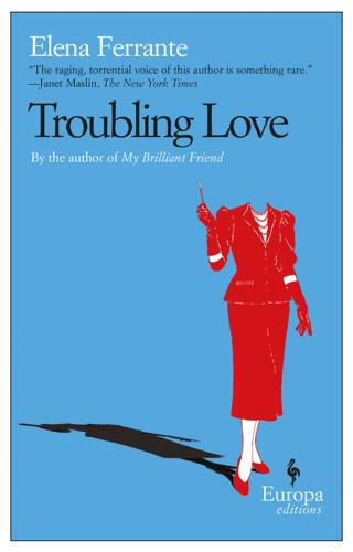 英文原版 烦人的爱 我的天才女友作者 埃莱娜·费兰特 Elena Ferrante 意大利文学 那不勒斯四部曲 Troubling Love