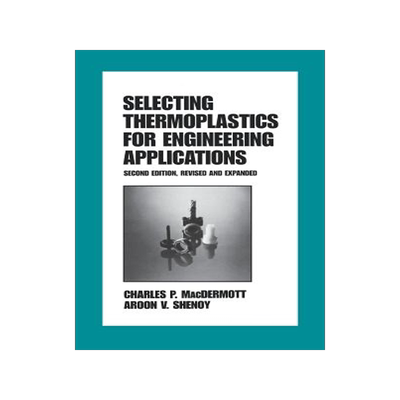 【预售】Selecting Thermoplastics for Engineering