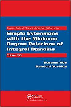 【预售】Simple Extensions with the Minimum Degree Relations of Integral Domains