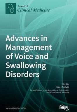 [预订]Advances in Management of Voice and Swallowing Disorders 9783036540832