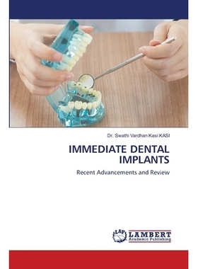 预订 Immediate Dental Implants: 9786203581836