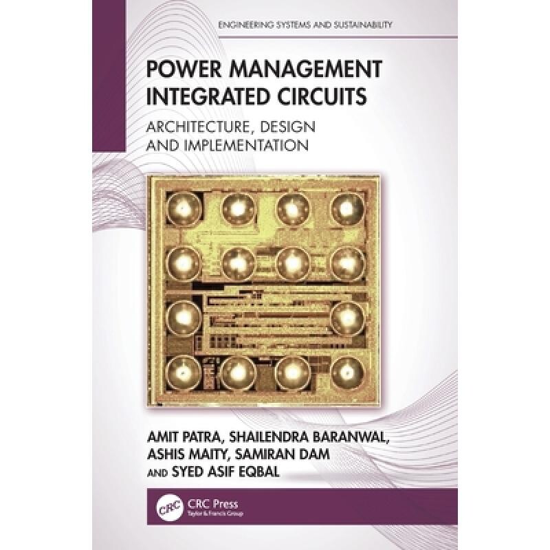 预订 Power Management Integrated Circuits Architecture, Design and Implementation 电源管理集成电路：架构、设计与实现 978