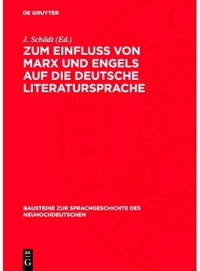 预订 Zum Einfluß von Marx und Engels auf die deutsche Literatursprache: Studien zum Wortschatz der Arbeiterklasse im 19