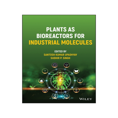 [预订]Plants As Bioreactors For Industrial Molecules