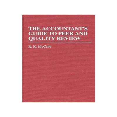 [预订]Accountant’s Guide to Peer and Quality Review, The 9780899306858