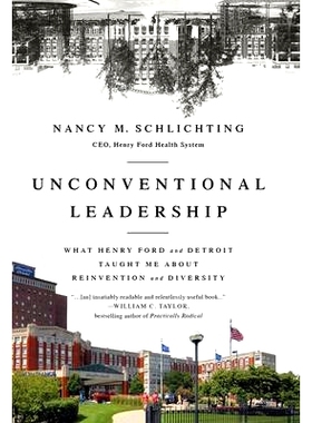 预订 Unconventional Leadership: What Henry Ford and Detroit Taught Me About Reinvention and Diversity: 9781629561547