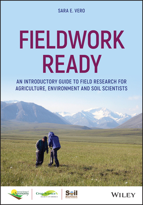 【预订】Fieldwork Ready: An Introductory Guide To Field Research For Agriculture, Environment  9780891183754