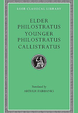 【预订】Philostratus the Elder, Imagines. Philostratus the Younger, Imagines 9780674992825