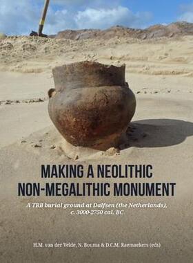 [预订]Making a Neolithic Non-megalithic Monument 9789464260533