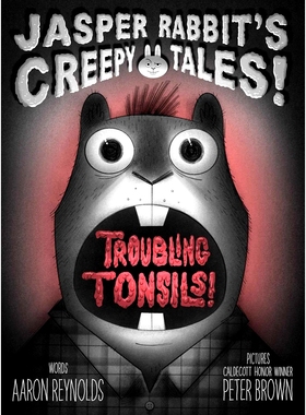 现货 胡萝卜怪章节读物 烦人的扁桃体 Jasper Rabbit's Creepy Tales 英文原版 Troubling Tonsils! 凯迪克奖Creepy Carrots系列