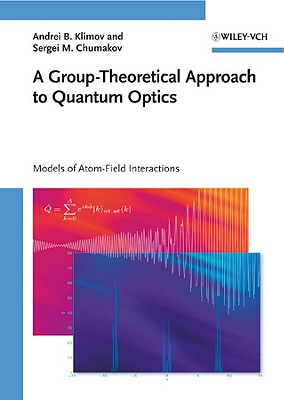 【预售】A Group-Theoretical Approach to Quantum Optics
