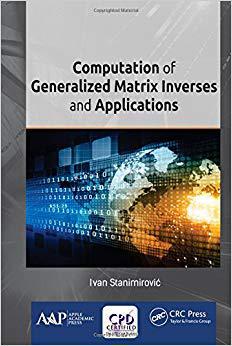 【预售】Computation of Generalized Matrix Inverses and Applications