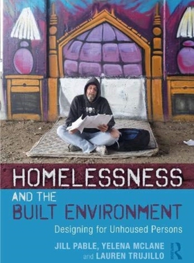 【预订】Homelessness and the Built Environment 9780367232627