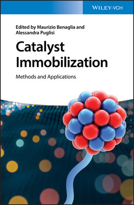 【预订】Catalyst Immobilization - Methods And Applications
