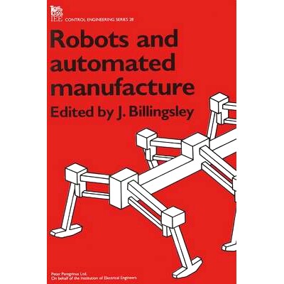 预订 Robots and Automated Manufacture: 9780863410536