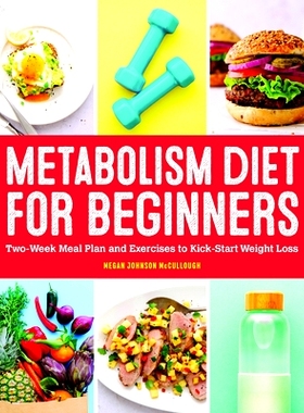 预订 Metabolism Diet for Beginners: 2-Week Meal Plan and Exercises to Kick-Start Weight Loss