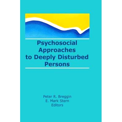 预订 Psychosocial Approaches to Deeply Disturbed Persons: 9781138984165