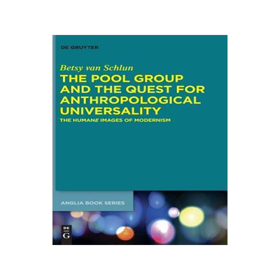 [预订]The Pool Group and the Quest for Anthropological Universality 9783110439212