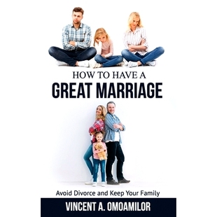 Have 9791220063166 Family Divorce How and Great Your 预订 Marriage Keep Avoid
