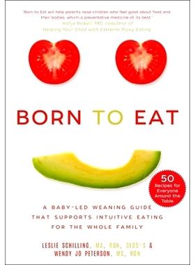 预订 Born to Eat: A Baby-Led Weaning Guide That Supports Intuitive Eating for the Whole Family