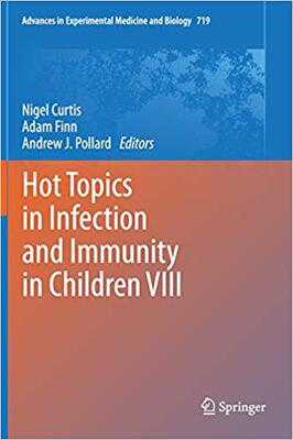 【预订】Hot Topics in Infection and Immunity in Children VIII 9781461402039