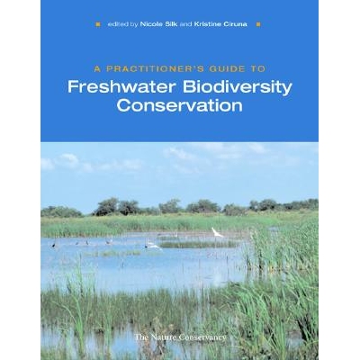 预订 A Practitioner’s Guide to Freshwater Biodiversity Conservation 0: 9781597260435