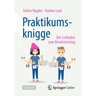 Praktikumsknigge Berufseinstieg Der zum 9783658423186 Leitfaden 预订